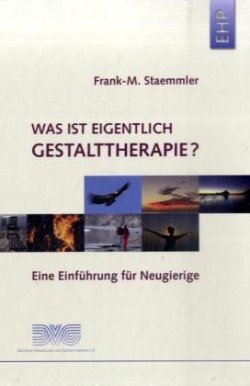 Was ist eigentlich Gestalttherapie?