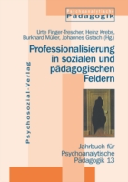 Professionalisierung in sozialen und pädagogischen Feldern