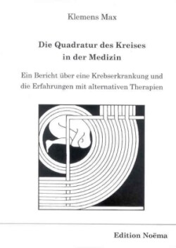 Die Quadratur des Kreises in der Medizin