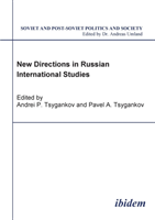 New Directions in Russian International Studies