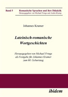 Lateinisch-romanische Wortgeschichten. Herausgegeben von Michael Frings als Festgabe für Johannes Kramer zum 60. Geburtstag