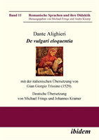 Dante Alighieri De vulgari eloquentia. mit der italienischen UEbersetzung von Gian Giorgio Trissino (1529)