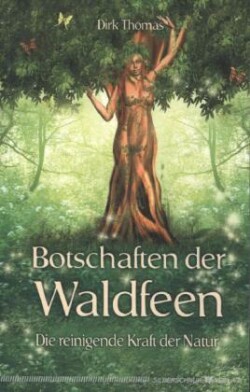 Botschaften der Waldfeen