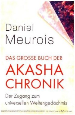 Das große Buch der Akasha-Chronik