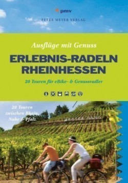 Ausflüge mit Genuss, eBike-Erlebnis Rheinhessen