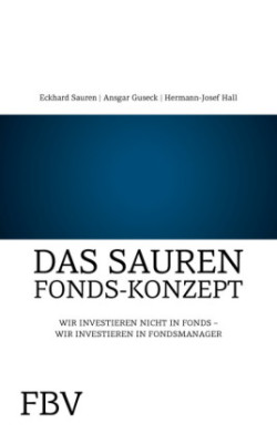 Das Sauren Fonds-Konzept
