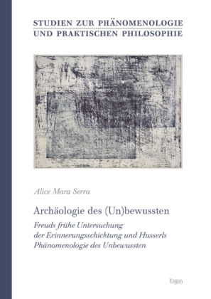 Archäologie des (Un)bewussten