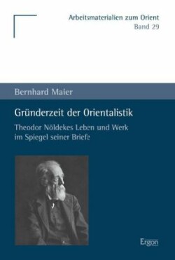 Gründerzeit der Orientalistik