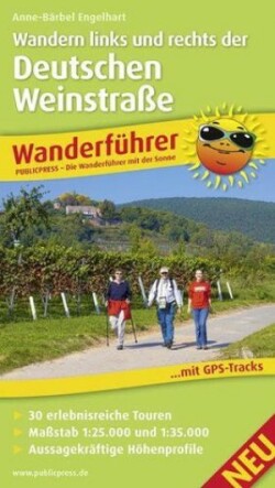 Hiking left and right of the German Wine Route, hiking guide