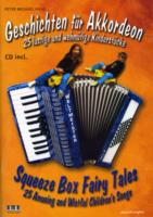 Geschichten für Akkordeon / Squeeze Box Fairy Tales, m. Audio-CD