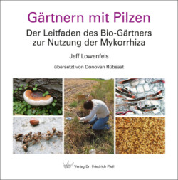 Gärtnern mit Pilzen