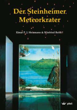 Der Steinheimer Meteorkrater