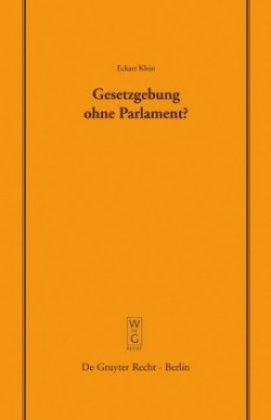 Gesetzgebung ohne Parlament?