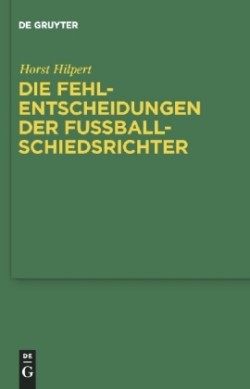 Fehlentscheidungen der Fussballschiedsrichter