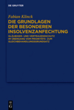 Grundlagen der besonderen Insolvenzanfechtung