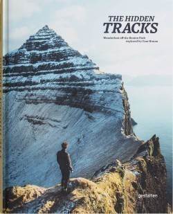 The Hidden Tracks Wanderlust off the Beaten Path explored by Cam Honan