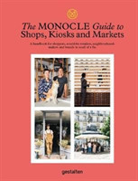 Monocle Guide to Shops, Kiosks and Markets