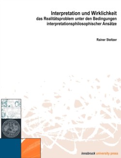 Interpretation und Wirklichkeit