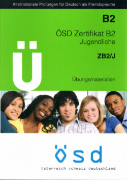 ÖSD ZB2 Übungsmaterialien Jugendliche