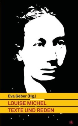 Louise Michel - Texte und Reden