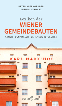 Das Lexikon der Wiener Gemeindebauten