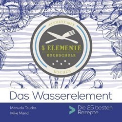 Das Wasserelement