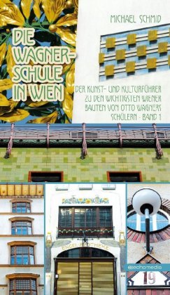Die Wagnerschule in Wien. Bd.1