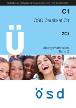 ÖSD Zertifikat C1 Übungsmaterialien Band 2