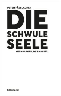 Die schwule Seele