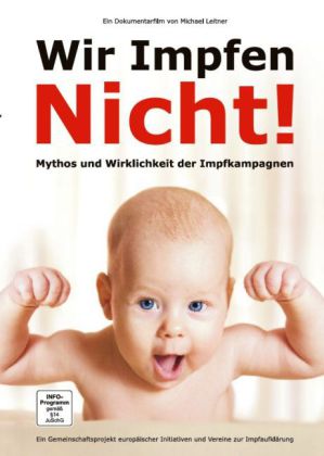 Wir Impfen Nicht!, 1 DVD