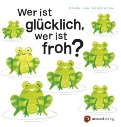 Wer ist glücklich, wer ist froh?