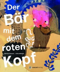 Der Bär mit dem roten Kopf