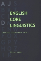 English Core Linguistics Essays in Honour of D. J. Allerton