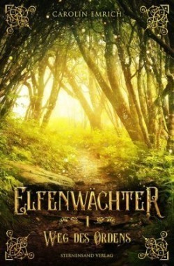 Elfenwächter - Weg des Ordens