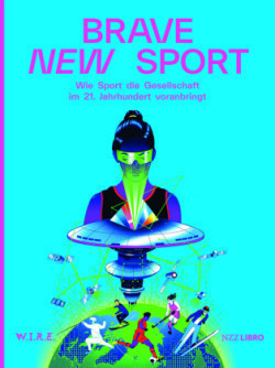 Brave New Sport