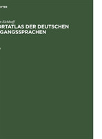 Jürgen Eichhoff: Wortatlas Der Deutschen Umgangssprachen. Band 1
