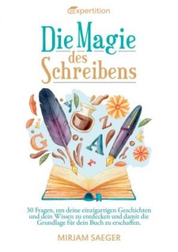 Die Magie des Schreibens