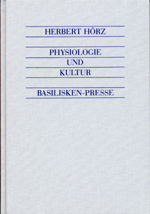 Physiologie und Kultur in der zweiten Hälfte des 19. Jahrhunderts