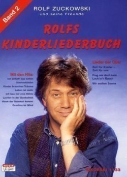 Rolfs Kinderliederbuch. Melodie, Akkorde, Gitarrengriffe / Rolfs Kinderliederbuch. Band 2