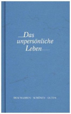 Das unpersönliche Leben