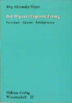 Der Weg zur Pflegeversicherung