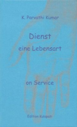 Dienst - eine Lebensart
