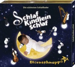 Schlaf Kindlein schlaf, 2 Audio-CDs