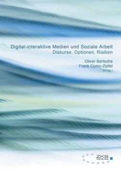Digitale Medien Und Soziale Arbeit