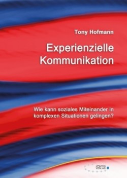 Experienzielle Kommunikation