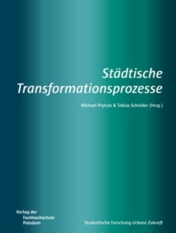 Städtische Transformationsprozesse