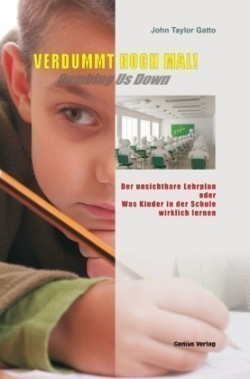 Verdummt noch mal! - Dumbing Us Down