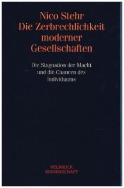 Die Zerbrechlichkeit moderner Gesellschaften