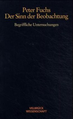Der Sinn der Beobachtung