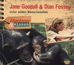 Abenteuer & Wissen: Jane Goodall & Dian Fossey, 1 Audio-CD